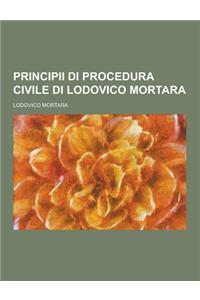 Principii Di Procedura Civile Di Lodovico Mortara