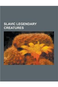 Slavic Legendary Creatures