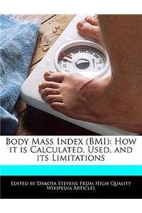 Body Mass Index (BMI)