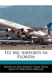 Fly Me: Airports in Florida