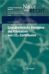 Grundrechtliche Probleme Der Allokation Von Co2-Zertifikaten