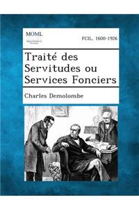 Traité des Servitudes ou Services Fonciers
