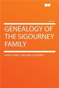 Genealogy of the Sigourney Family