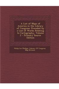 A List of Maps of America in the Library of Congress