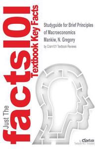 Bundle: Brief Principles of Macroeconomics, 7th + Mindtap Economics, 1 Term (6 Months) Printed Access Card