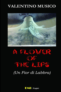 Flower of the Lips