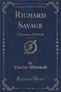 Richard Savage, Vol. 2 of 3