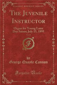 The Juvenile Instructor, Vol. 30