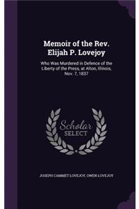Memoir of the REV. Elijah P. Lovejoy