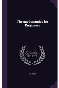 Thermodynamics for Engineers