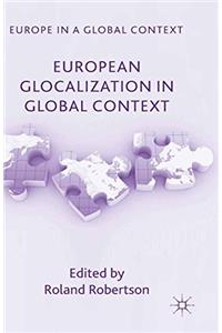 European Glocalization in Global Context