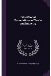 Educational Foundations of Trade and Industry