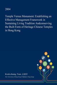 Temple Versus Monument