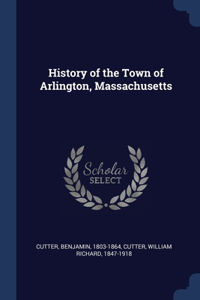 History of the Town of Arlington, Massachusetts
