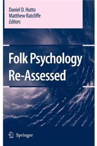 Folk Psychology Re-Assessed