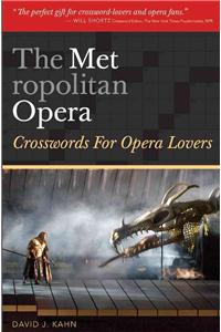 The Metropolitan Opera: Crosswords for Opera Lovers