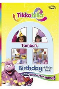 Tikkabilla Tambas Birthday Activity Book
