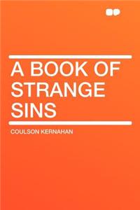 A Book of Strange Sins