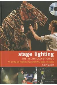 Stage Lighting - The Technicians Guide: An On-The-Job Reference Tool
