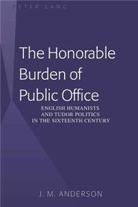 Honorable Burden of Public Office