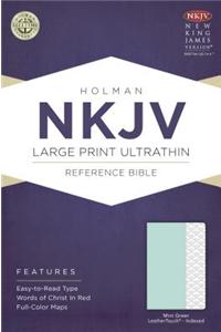 NKJV Large Print Ultrathin Reference Bible, Mint Green LeatherTouch, Indexed