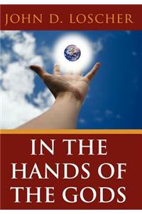 In The Hands of the Gods