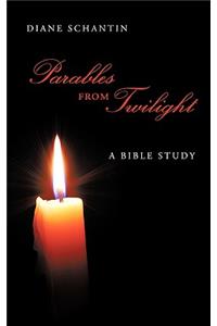 Parables from Twilight