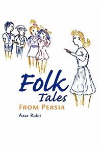 Folk Tales From Persia