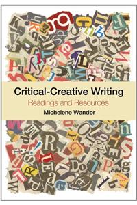 Critical-Creative Writing