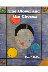 Clown and the Chosen