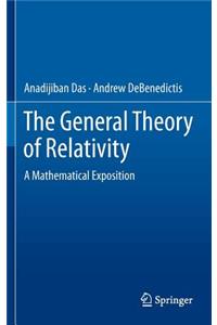 General Theory of Relativity: A Mathematical Exposition
