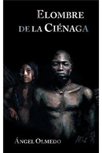 Elombre de La Cienaga