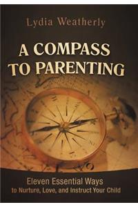 A Compass to Parenting