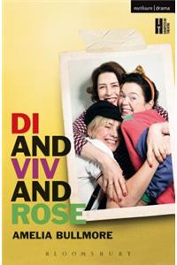 Di and VIV and Rose