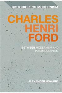 Charles Henri Ford: Between Modernism and Postmodernism