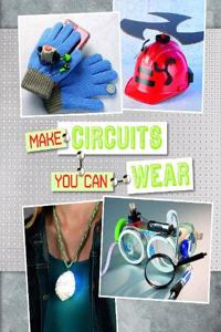 Make Circuits You Can Wear