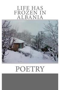 Life Has Frozen In Albania