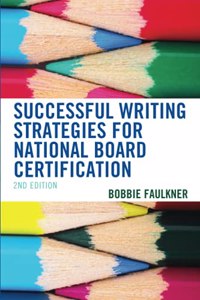 Successful Writing Strategies for National Board Certification