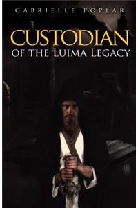 Custodian of the Luima Legacy