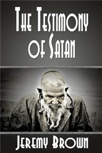 Testimony of Satan