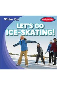 Let's Go Ice-Skating!