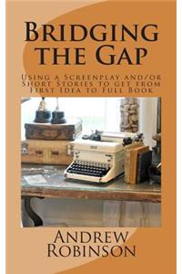Bridging the Gap