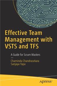 Effective Team Management with Vsts and Tfs