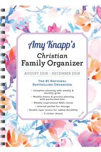 2019 Amy Knapp's Christian Family Organizer: August 2018-December 2019