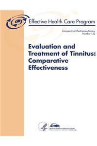 Evaluation and Treatment of Tinnitus
