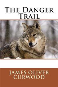 The Danger Trail