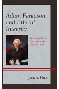 Adam Ferguson and Ethical Integrity