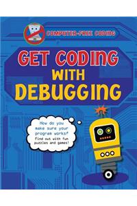 Get Coding with Debugging