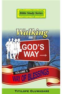 Walking in God's Way: The Way of Blessings