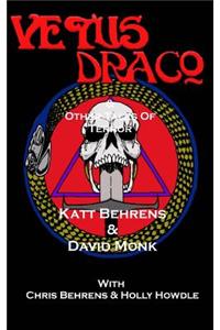 Vetus Draco & Other Tales of Terrror